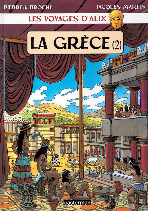 Knjiga La Grèce PIERRE DE BROCHE / JACQUES MARTIN
