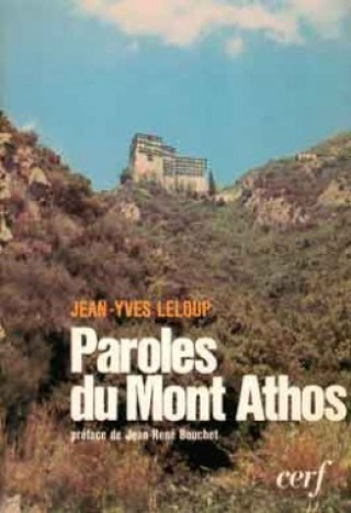 Kniha Paroles du Mont Athos Jean-Yves Leloup