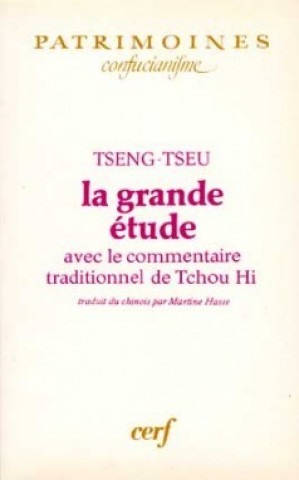 Kniha La Grande Étude Tseng-Tseu