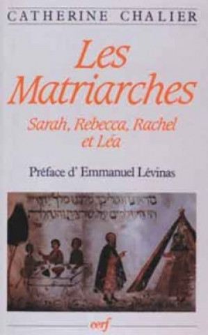 Knjiga Les Matriarches Catherine Chalier