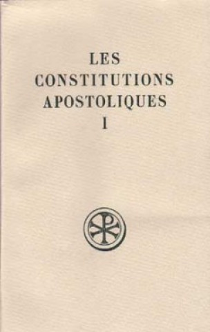 Könyv Les constitutions apostoliques - tome 1 (Livres I-II) Marcel Metzger