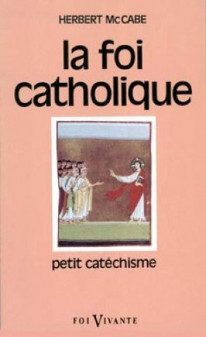 Knjiga La Foi catholique Herbert Mc Cabe
