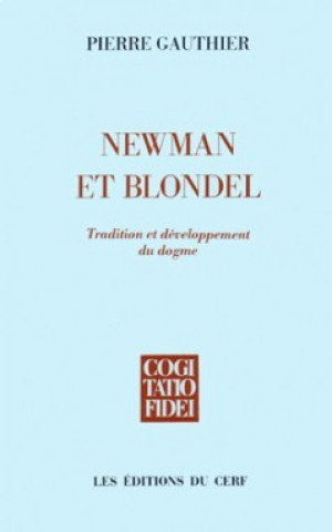 Kniha Newman et Blondel Pierre Gauthier