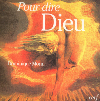 Kniha Pour dire Dieu Dominique Morin