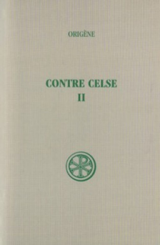 Kniha Contre Celse - tome 2 (Livre III-IV) Origène