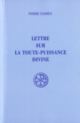 Könyv SC 191 Lettre sur la toute-puissance Divine Pierre Damien