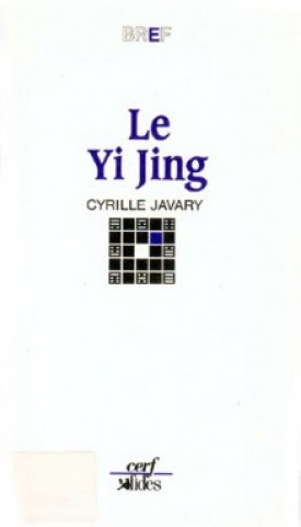 Knjiga Le Yi Jing Christelle Javary
