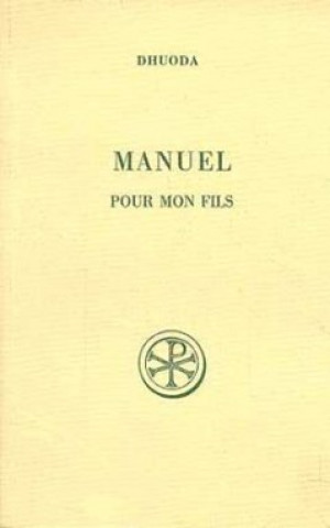 Livre Manuel pour mon fils Dhuoda