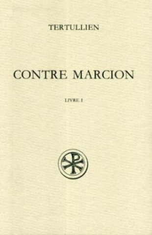 Carte SC 365 Contre Marcion, I Tertullien