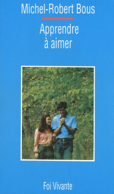 Knjiga Apprendre à aimer Michel-Robert Bous