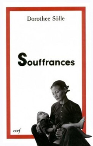 Knjiga Souffrances Dorothée Sölle