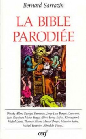 Knjiga La Bible parodiée Bernard Sarrazin