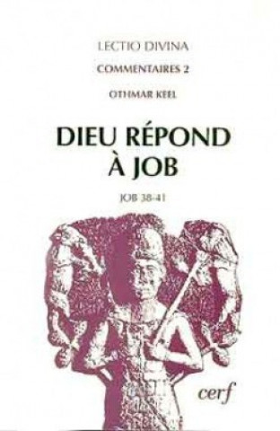 Livre Dieu répond à Job Othmar Keel
