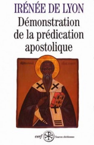 Buch Démonstration de la prédication apostolique IRENEE DE Irénée de Lyon