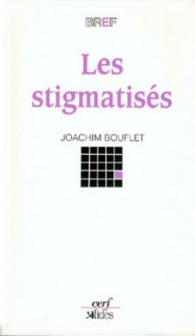 Knjiga Les Stigmatisés Joachim Bouflet