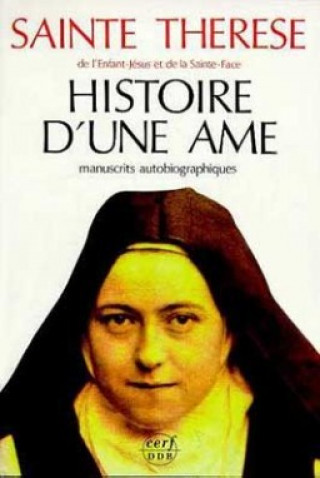 Kniha Histoire d'une âme Thérèse de Lisieux