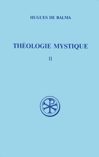 Knjiga SC 409 Théologie mystique, II Hugues de Balma