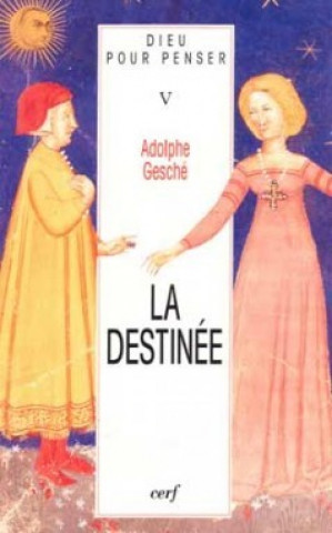 Book La Destinée - tome 5 Adolphe Gesche