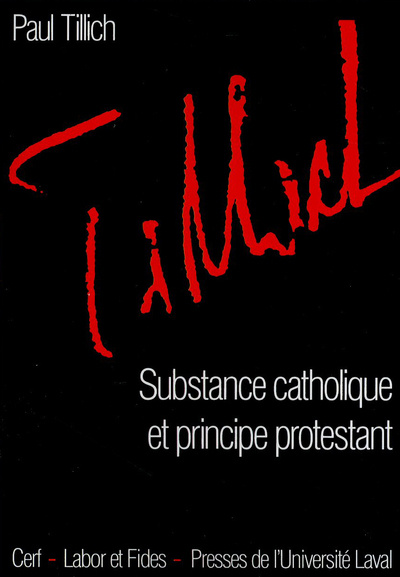 Könyv Substance catholique et principe protestant Paul Tillich
