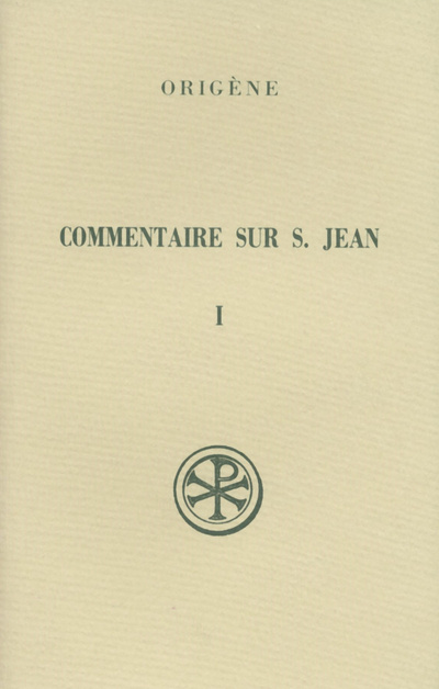 Libro SC 120 Commentaire sur saint Jean, I Origène