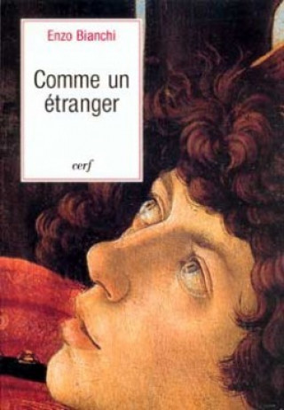 Knjiga Comme un étranger Enzo Bianchi