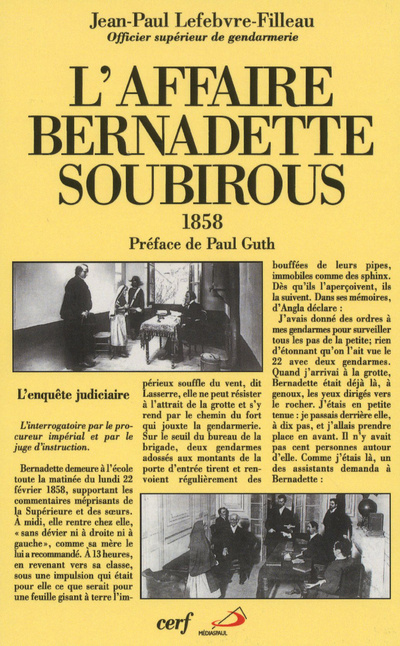 Boek L'Affaire Bernadette Soubirous Jean-Paul Filleau