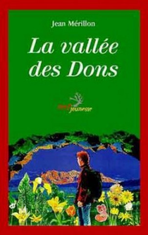 Knjiga La Vallée des dons Jean Merillon