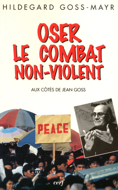 Boek Oser le combat non-violent Hildegard Goss-Mayr