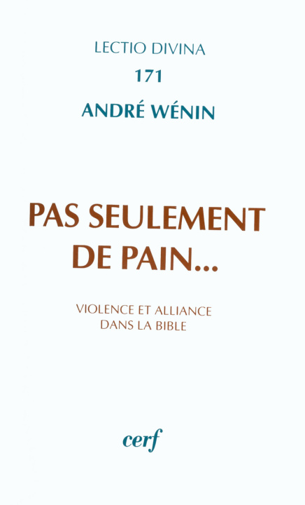 Boek Pas seulement de pain... ANDRE WENIN