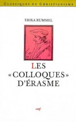 Kniha Les Colloques d'Érasme Erika Rummel