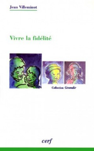 Livro Vivre la fidélité Jean Villeminot