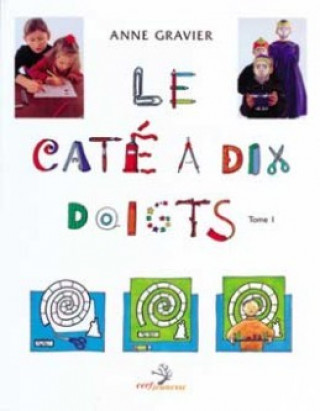 Книга Le Caté à dix doigts, I Anne Gravier