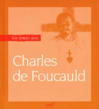 Livro Un temps avec Charles de Foucauld (1858-1916) Philippe Baud