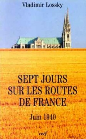 Kniha Sept jours sur les routes de France Vladimir Lossky