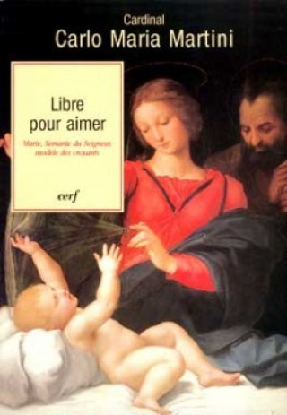 Knjiga Libre pour aimer Carlo-Maria Martini