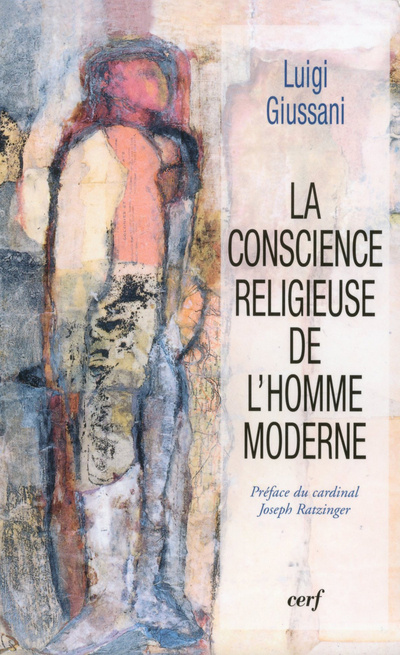 Carte La Conscience religieuse de l'homme moderne Luigi Giussani