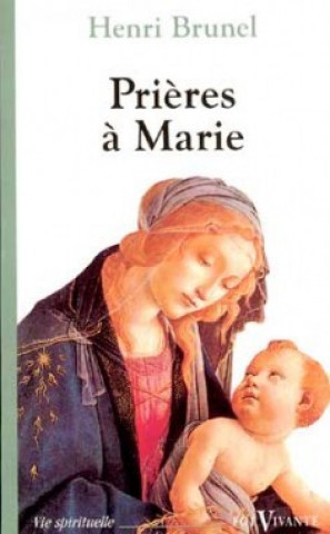 Kniha Prières à Marie Henri Brunel