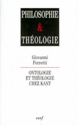 Carte Ontologie et théologie chez Kant Giovanni Ferretti
