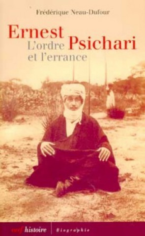Knjiga Ernest Psichari Frédérique Dufour