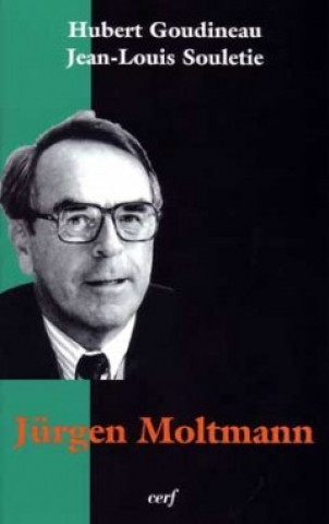 Knjiga Jürgen Moltmann Hubert Goudineau
