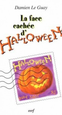 Książka La face cachée d'Halloween Damien Le Guay