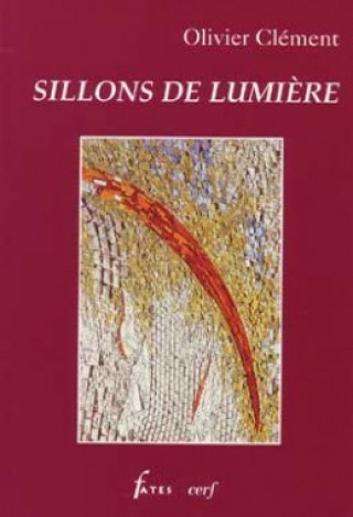 Kniha Sillons de lumière Olivier Clément