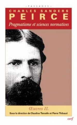Buch Pragmatisme et sciences normatives Charles Sanders Peirce