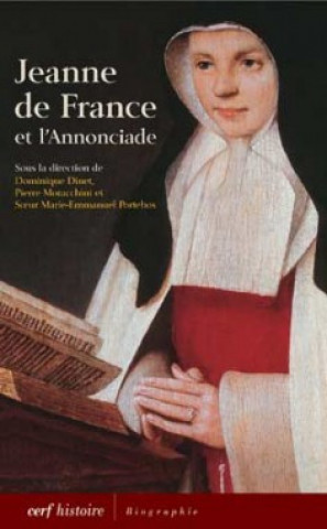 Könyv Jeanne de France et l'Annonciade 