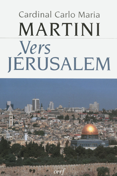 Kniha Vers Jérusalem Carlo-Maria Martini