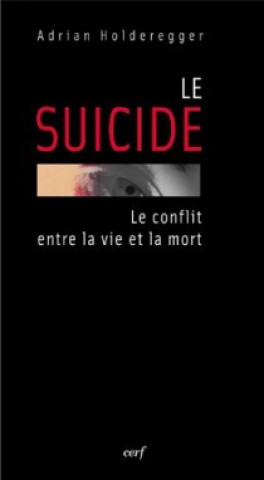 Knjiga Le Suicide Adrian Holderegger