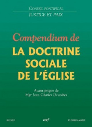 Kniha Compendium de la doctrine sociale de l'Église Conseil Pontifical "Justice et Paix"