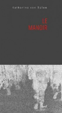 Libro Le Manoir Katharina von Bulow