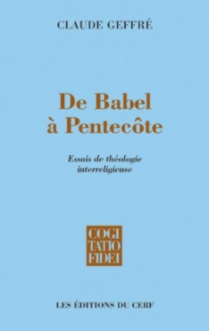 Kniha De Babel à Pentecôte Claude Geffre