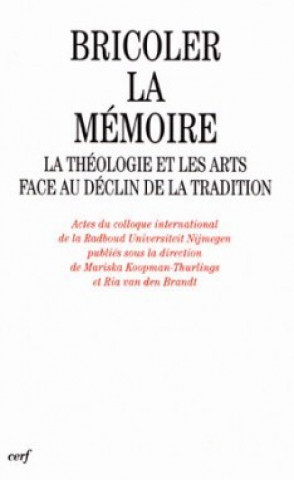 Knjiga Bricoler la mémoire 
